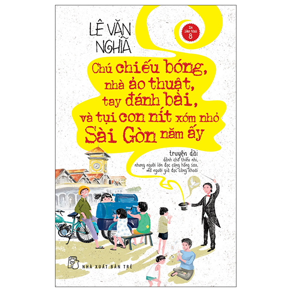 Fahasa - chú chiếu bóng, nhà ảo thuật, tay đánh bài và tụi con nít xóm nhỏ sài gòn năm ấy