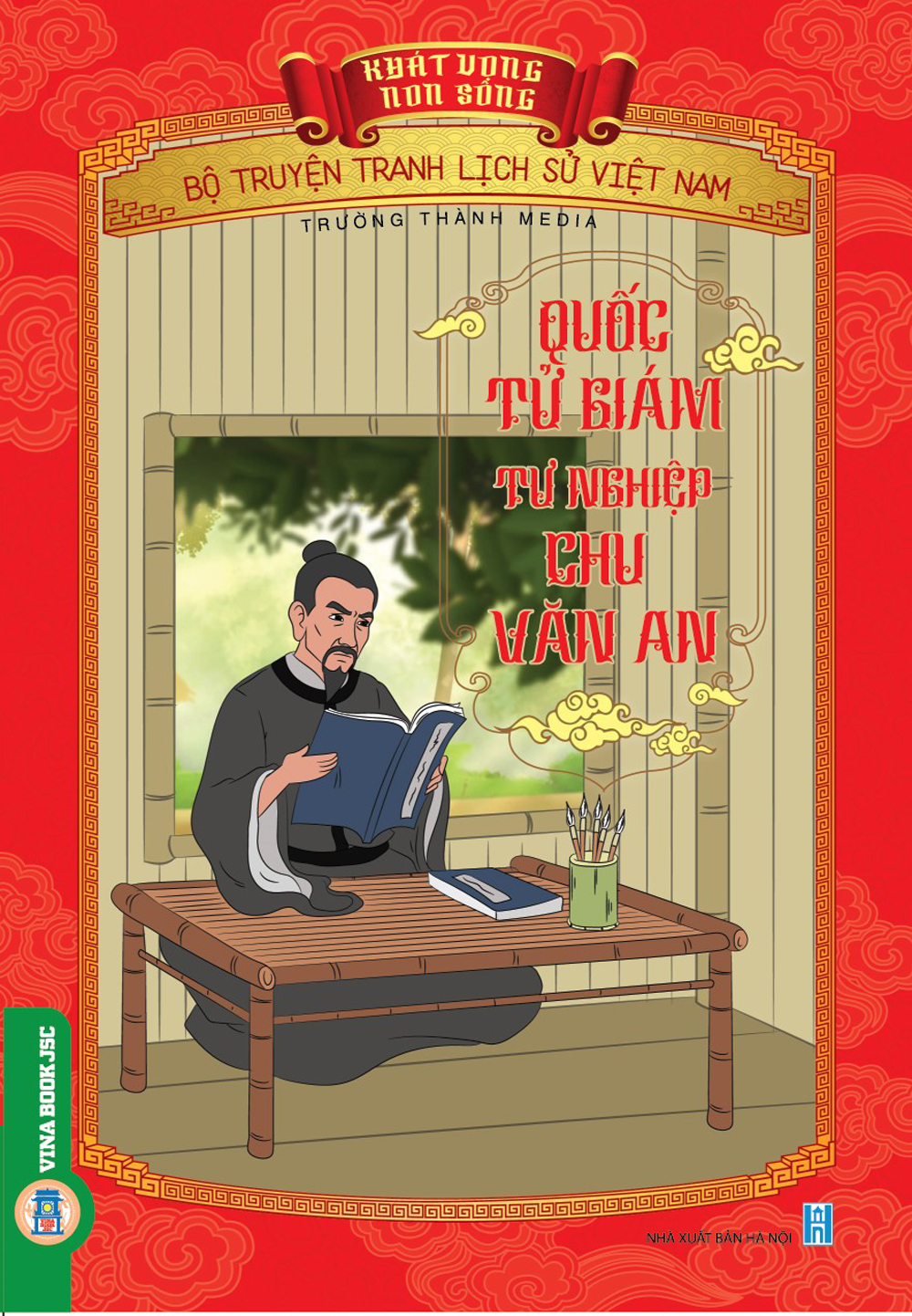 Bộ Truyện Tranh Lịch Sử Việt Nam - Khát Vọng Non Sông - Quốc Tử Giám Tư Nghiệp Chu Văn An