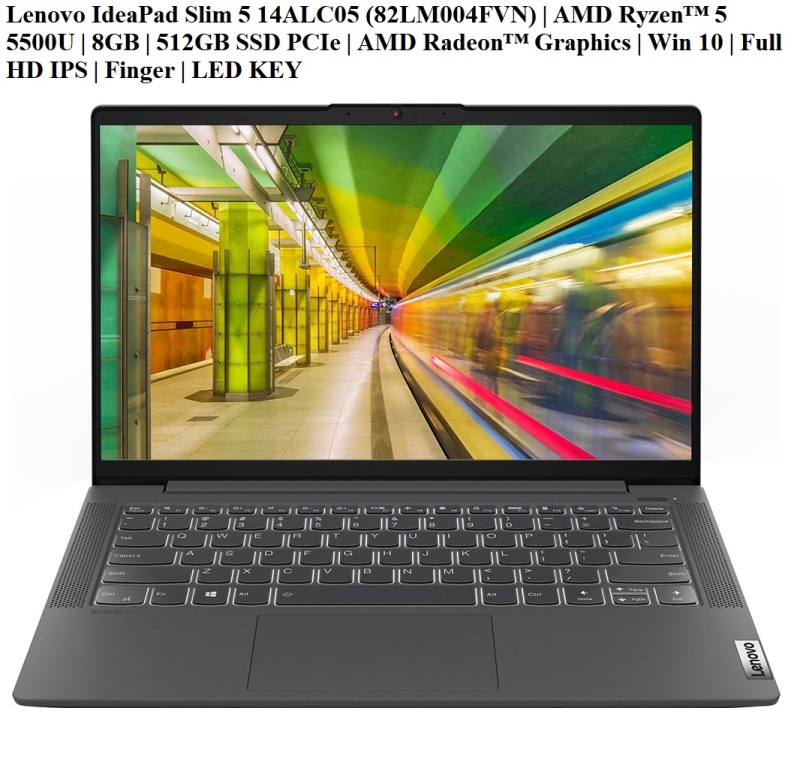 Bảng giá LapTop Lenovo IdeaPad Slim 5 14ALC05 (82LM004FVN) | AMD Ryzen 5 5500U | 8GB Bảng giá LapTop Lenovo IdeaPad Slim 5 14ALC05 (82LM004FVN) | AMD Ryzen 5 5500U | 8GB