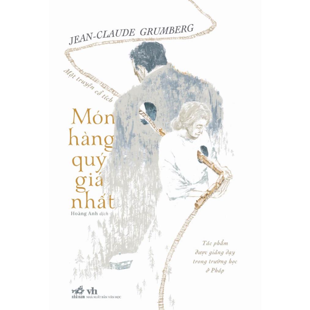 Sách - Món hàng quý giá nhất: Một truyện cổ tích - Nhã Nam
