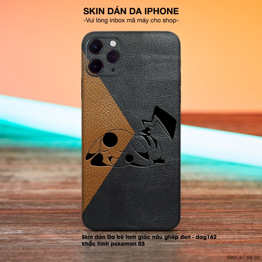 Miếng dán da khắc hình pokemon cho iPhone (inbox mã máy cho shop)