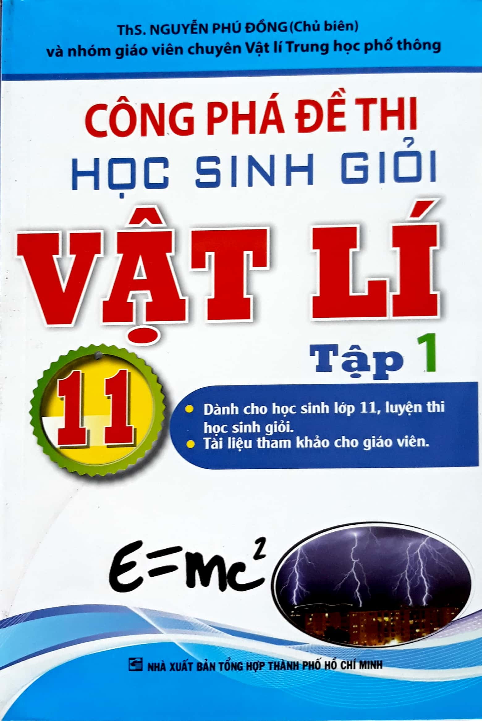 Fahasa - Công Phá Đề Thi Học Sinh Giỏi Lý 11 - Tập 1