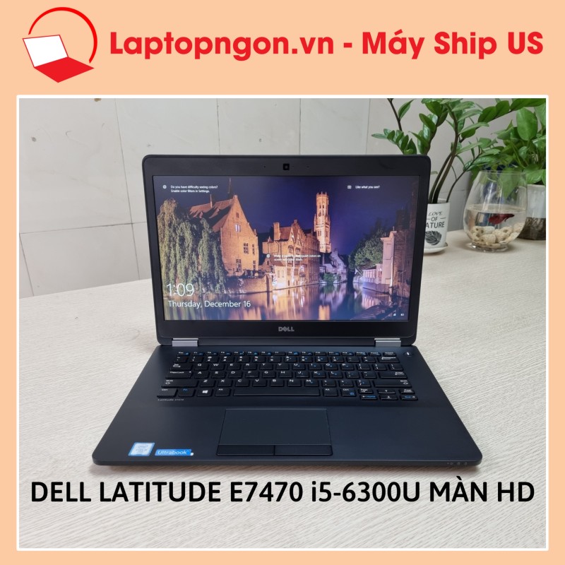 [ Laptop Ngon ] Laptop Máy Tính Dell Latitude E7470 Core i5-6300U Màn 14 inch HD Hàng Ship US Hình Thức Máy Đẹp Zin 100%
