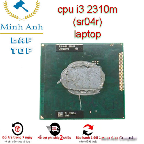 chíp laptop cpu core i3 i5 i7 gen 2 , gen 3