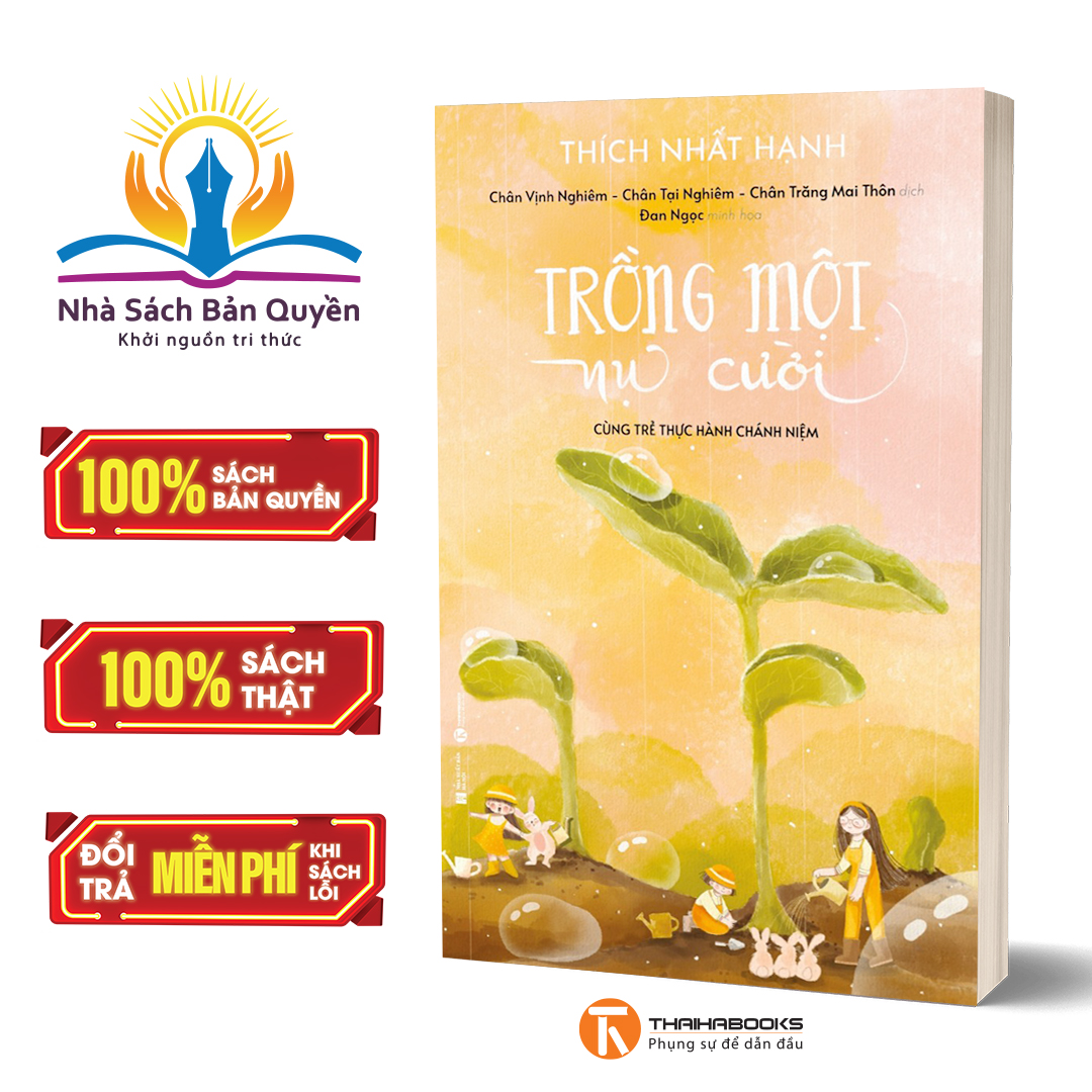 Sách - Trồng Một Nụ Cười - Cùng Trẻ Thực Hành Chánh Niệm