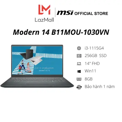 Laptop MSI Modern 14 B11MOU-1030VN (i3-1115G4 | 8GB DDR4 | SSD 256GB PCIe | VGA Onboard | 14.1 FHD IPS | Win11|Gray) - Hàng Chính hãng - Bảo hành 1 năm