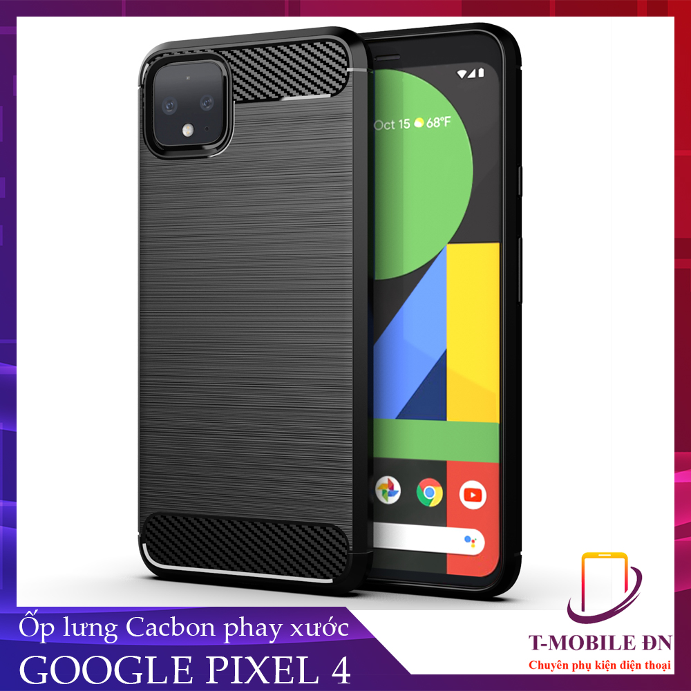Ốp lưng Google Pixel 4 4 XL silicone mềm Carbon phay xước chống sốc chống vân tay