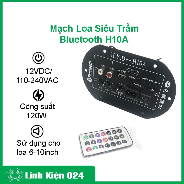 (XẢ HÀNG) Mạch loa siêu trầm 220VAC 12V-24VDC/Bluetooth/loa 6-10 inch 120W H10A