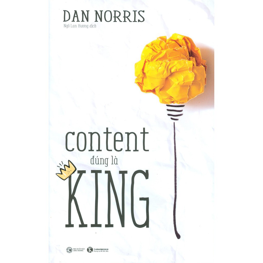 Sách - Content Đúng Là King - Dan Norris