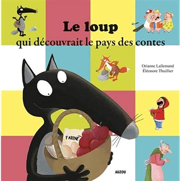 Truyện đọc tiếng Pháp: Le loup qui decouvrait le pays