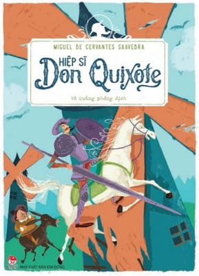 Fahasa - Hiệp Sĩ Don Quixote (Ấn Phẩm Kỉ Niệm 60 Năm Thành Lập NXB Kim Đồng)