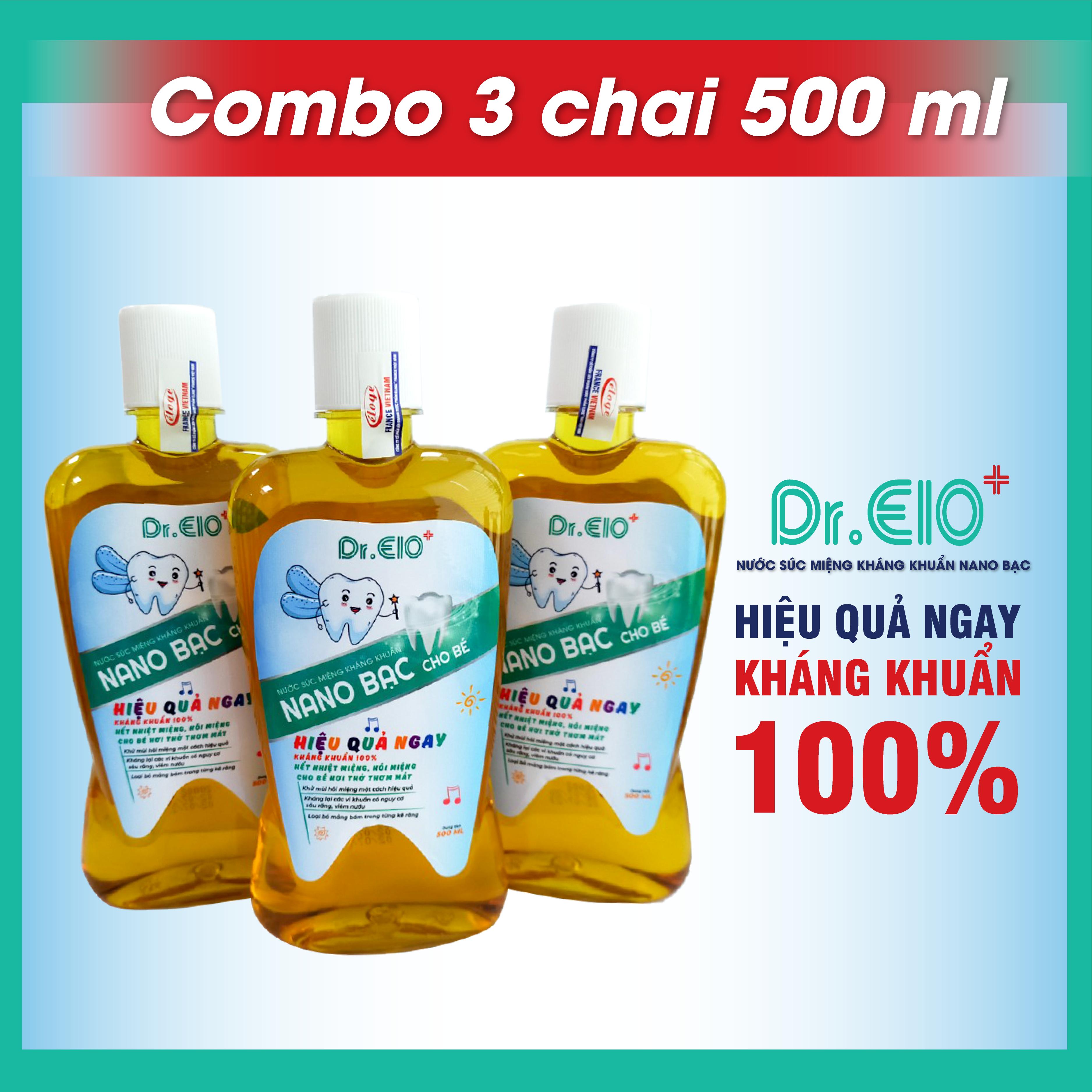 [COMBO 3 CHAI 500ML] - NƯỚC SÚC MIỆNG KHÁNG KHUẨN NANO BẠC CHO BÉ Dr.ELO