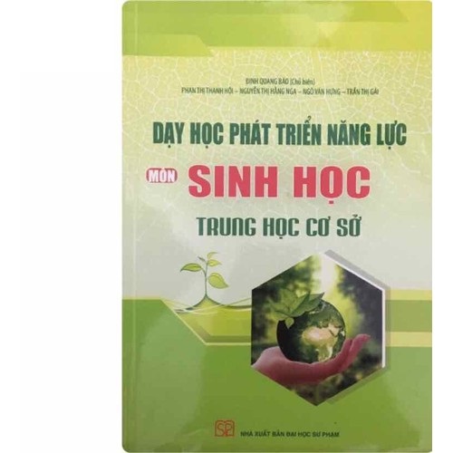 Dạy học phát triển năng lực môn Sinh học Trung học cơ sở