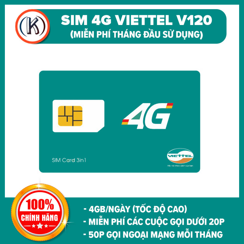 [HCM]Sim 4G Viettel V120N 120GB/tháng (4GB/NGÀY) +Miễn phí gọi nội mạng +50 phút gọi ngoại mạng) chỉ với 120k/tháng