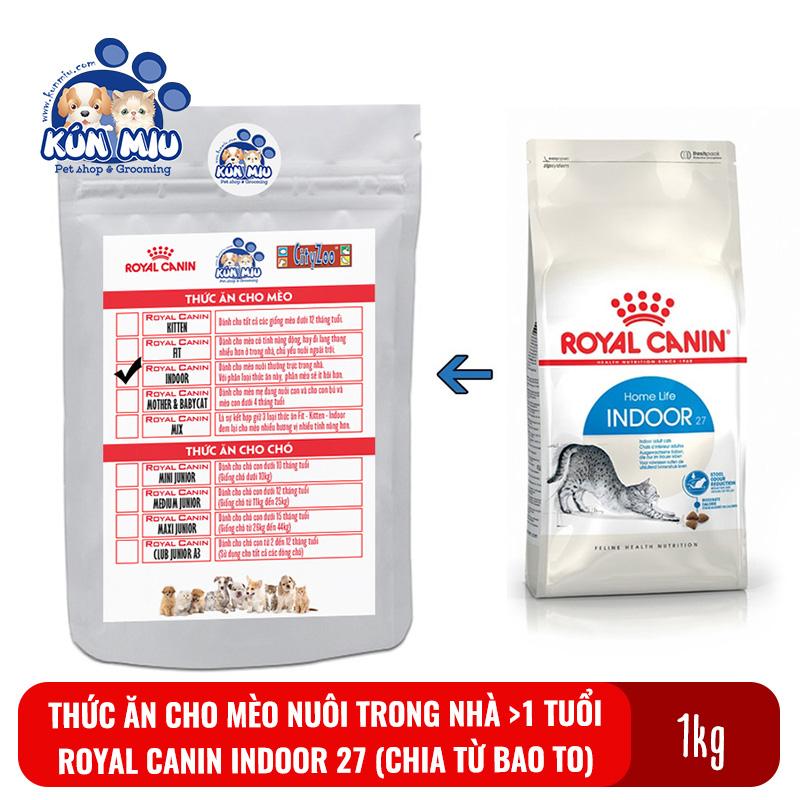 [Hoàn Tiền 10%] Thức ăn cho mèo nuôi trong nhà, ít vận động Royal canin Indoor 27 túi zip 1kg (chia từ bao 10kg)