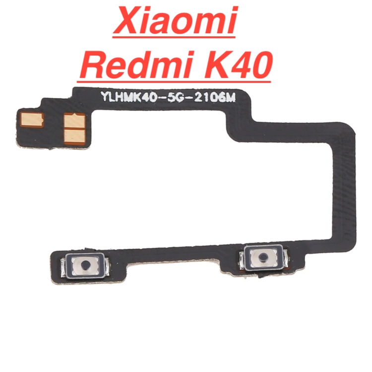Xiaomi Redmi K40 volume button circuit flex cable replacement part