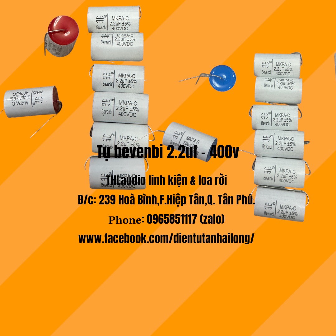 Tụ Bevenbi 1.0 , 1,5 , 2,2  cản loa treble