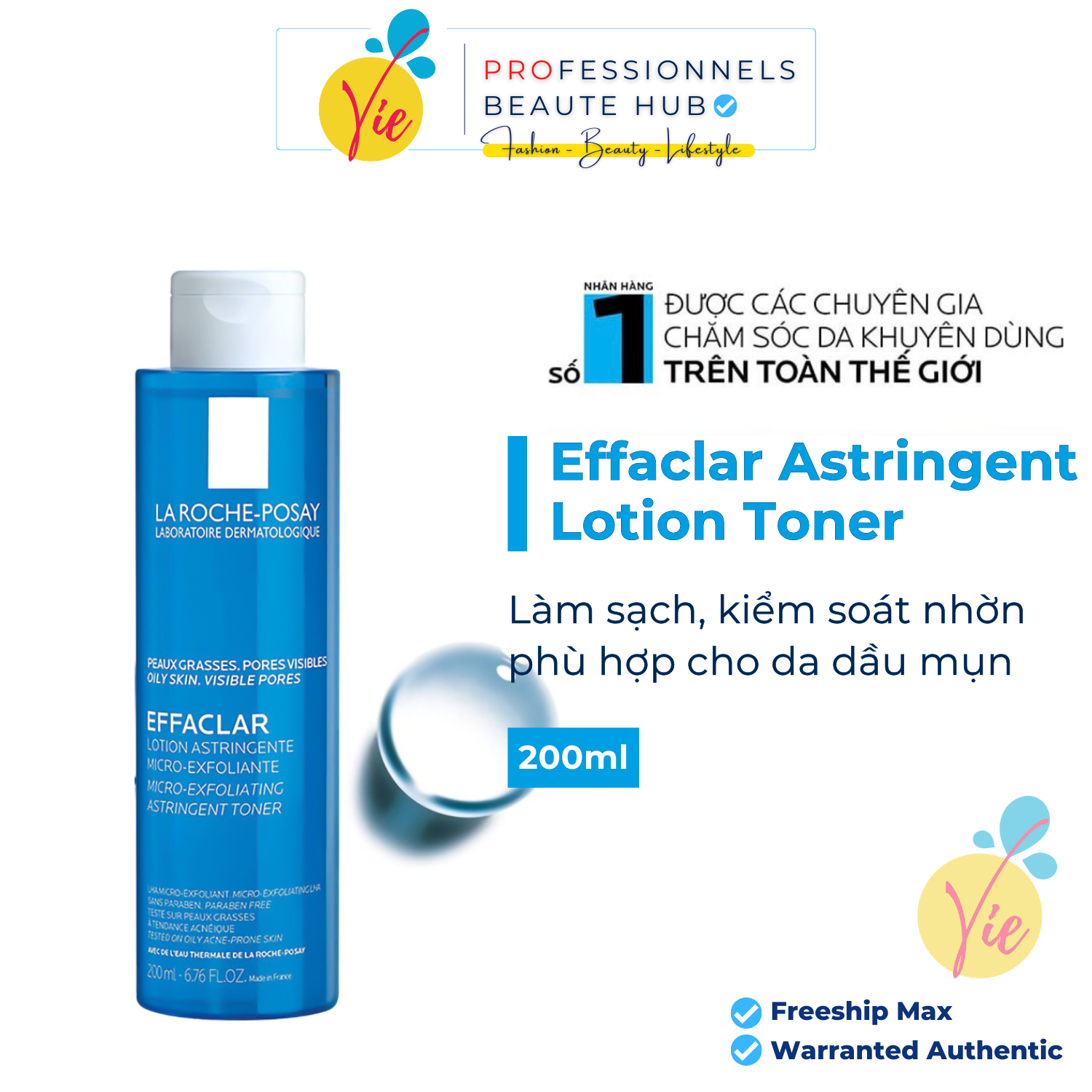 Nước Cân Bằng Cho Da Dầu La Roche-Posay Effaclar Lotion Astringente 200ml