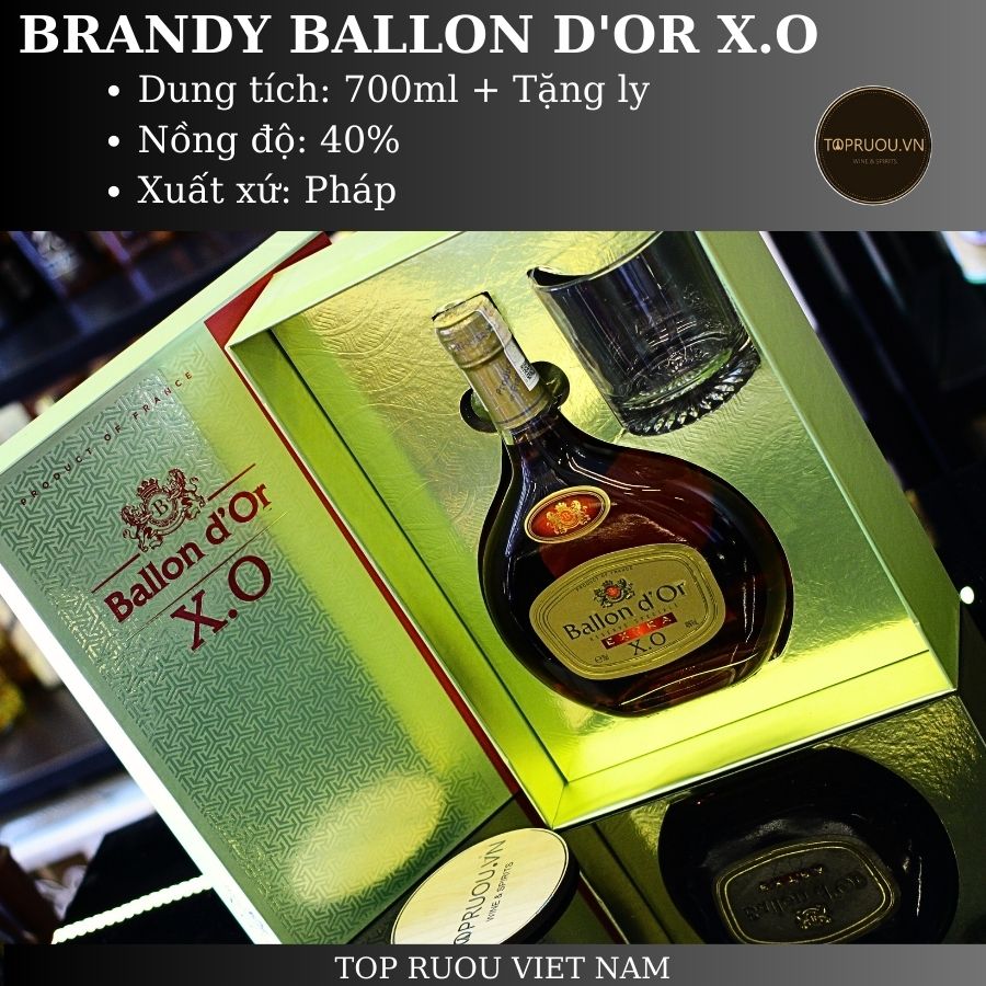 [TopRuouVietNam] Rượu Brandy Xo Ballon D'or - 700ml [Hàng Thật]