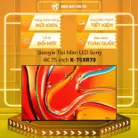K-75XR70 - Google Tivi Mini LED Sony 4K 75 inch K-75XR70 - [HCM] [Trả Góp] - Remote có đèn nền tích hợp micro tìm kiếm giọng nói (RMF-TX820V) - GIAO HÀNG TOÀN QUỐC - FREESHIP HCM