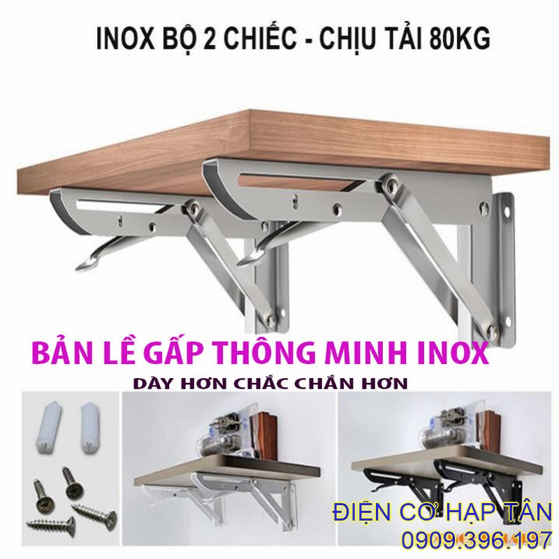 [HCM]BẢN LỀ GẤP GỌN - INOX NGUYÊN CHẤT- 20 25 30 35 40CM , 45 , 50CM - CHỤI LỰC  80KG