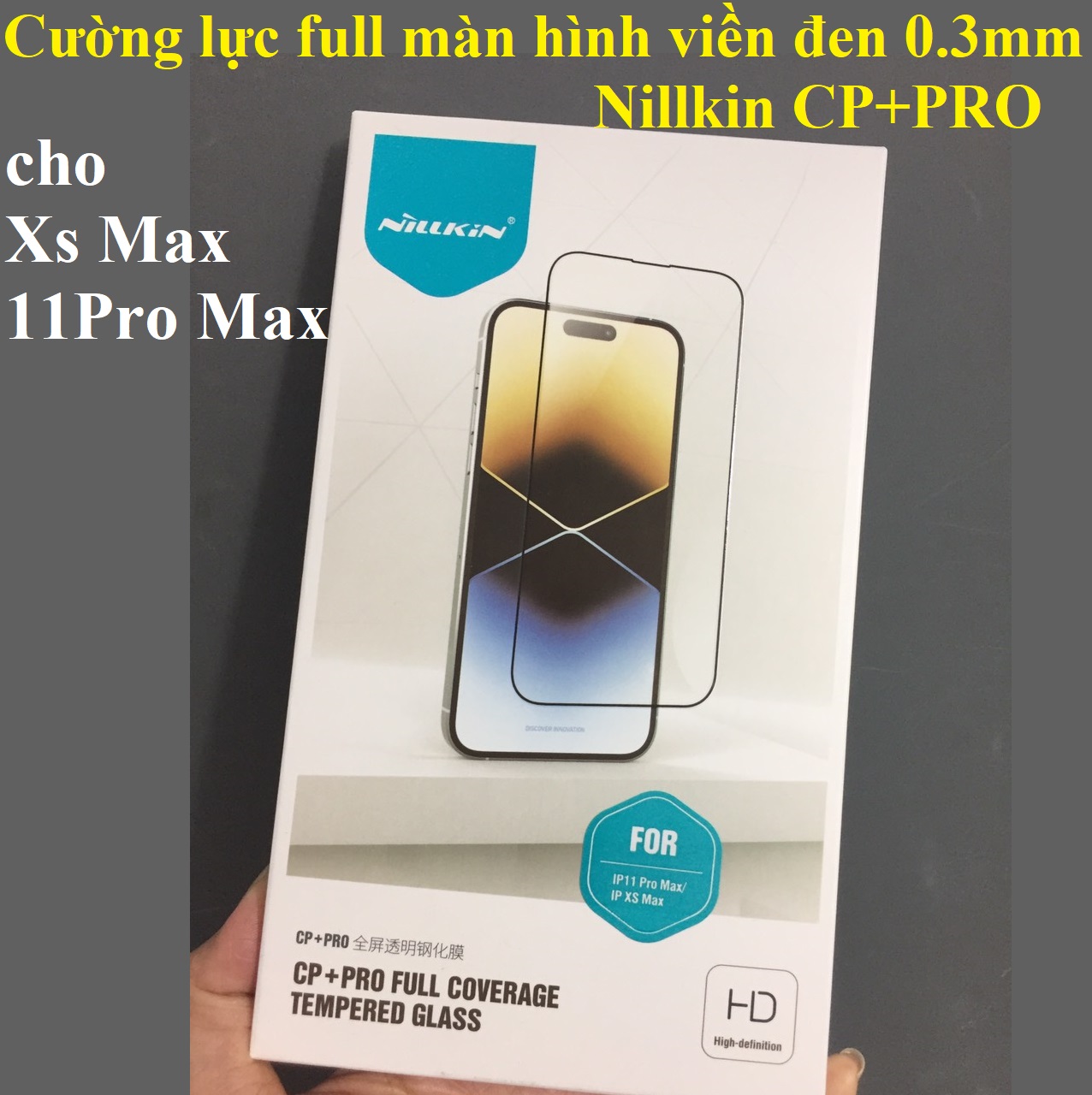 [iP 11 Pro Max/ Xs Max] Cường lực full màn hình cho iPhone 6.5inches Nillkin Amazing CP+PRO