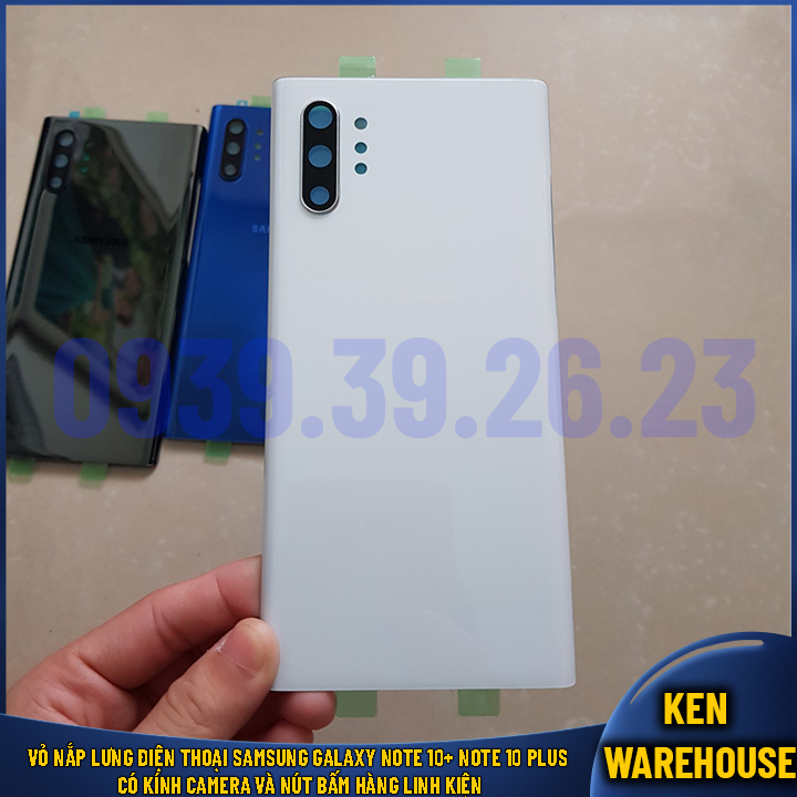 Vỏ nắp lưng Samsung Note 10+ Note 10 Plus Có Kính Camera và Keo dán hàng linh kiện - KEN warehouse