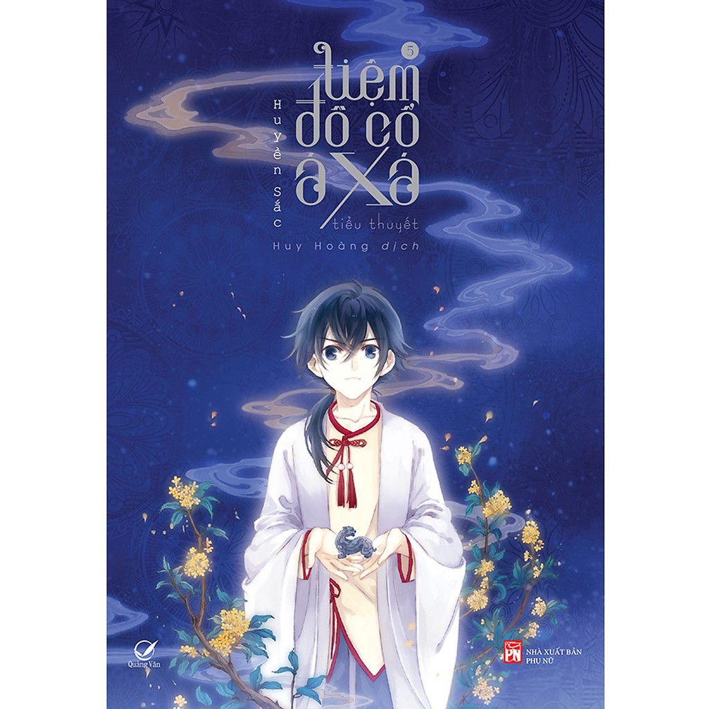 Sách - Tiệm Đồ Cổ Á Xá (Truyện Chữ) - Tập 5 (Bản Đặc Biệt)