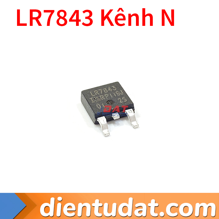Mosfet kênh n irlr7843 lr7843 to-252 30v 161a