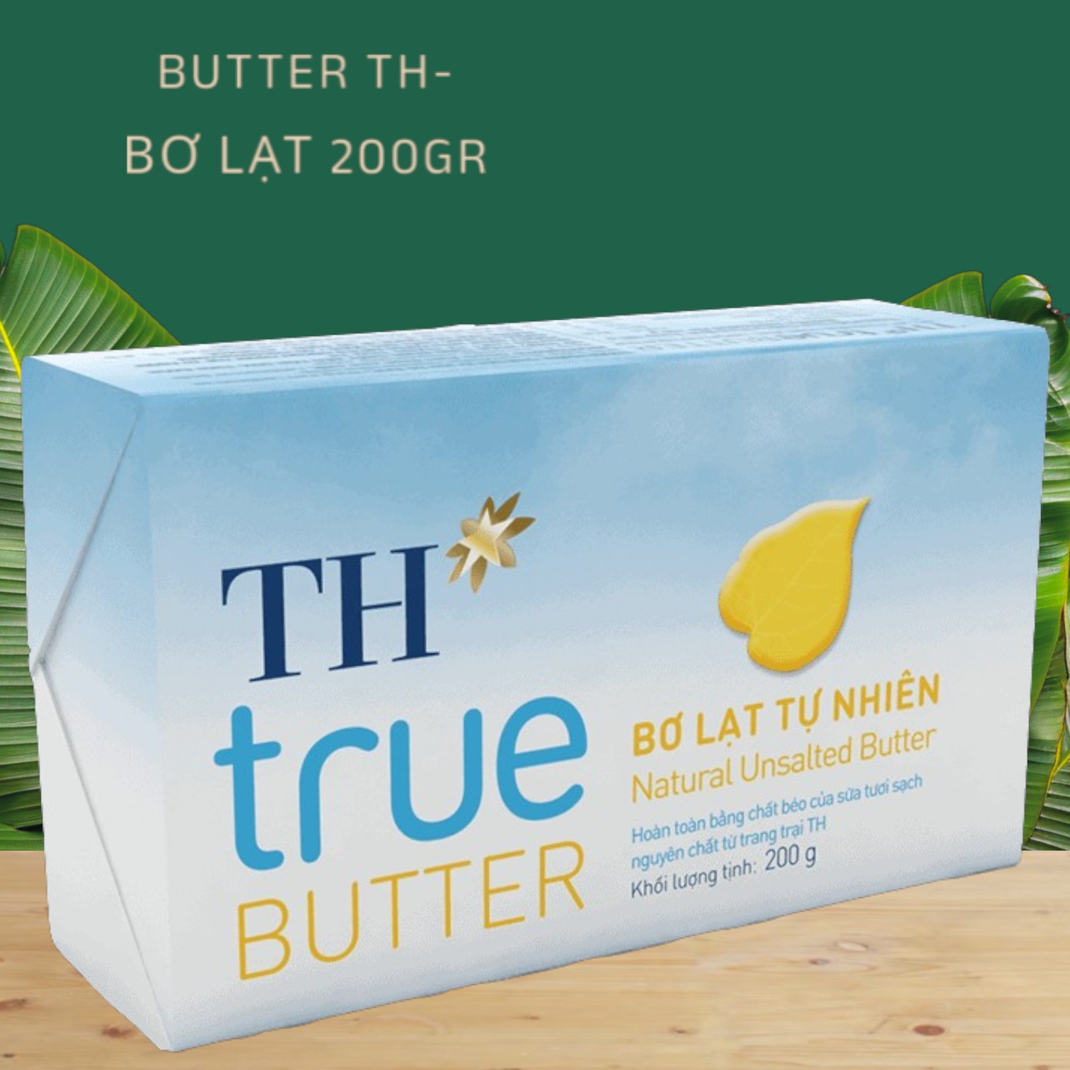 SHIP HCM - BƠ LẠT TỰ NHIÊN TH TRUE BUTTER 200GR - 30123 BƠ LÀM BÁNH