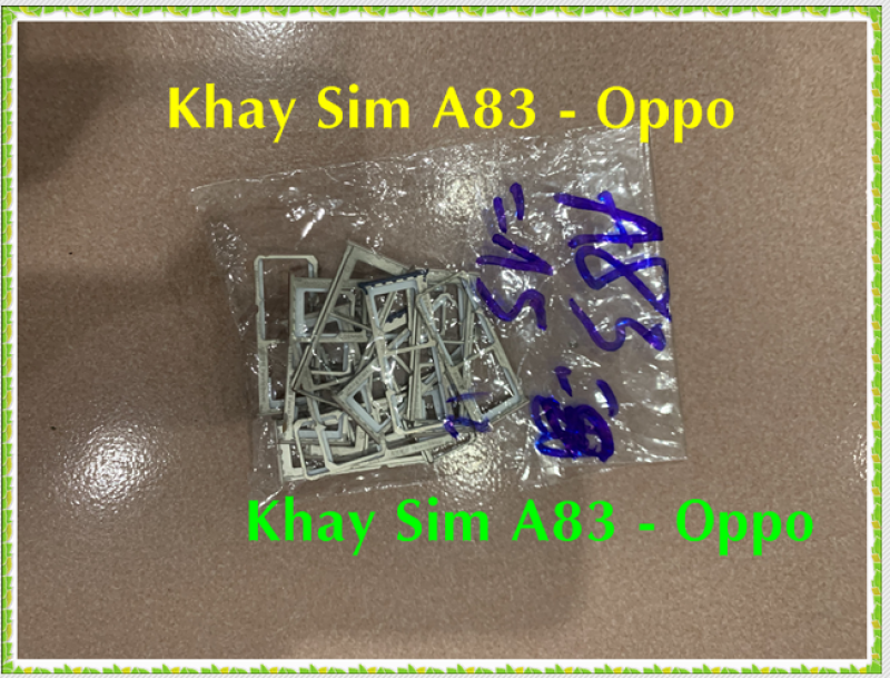 Khay Sim A83 OPPO