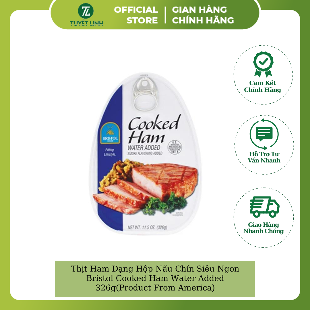 Thịt ham dạng hộp nấu chín siêu ngon bristol cooked ham water added 326g