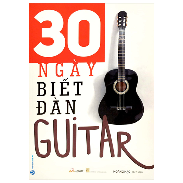 Sách - 30 Ngày Biết Đàn Guitar (Tái Bản)-Vanlangbooks
