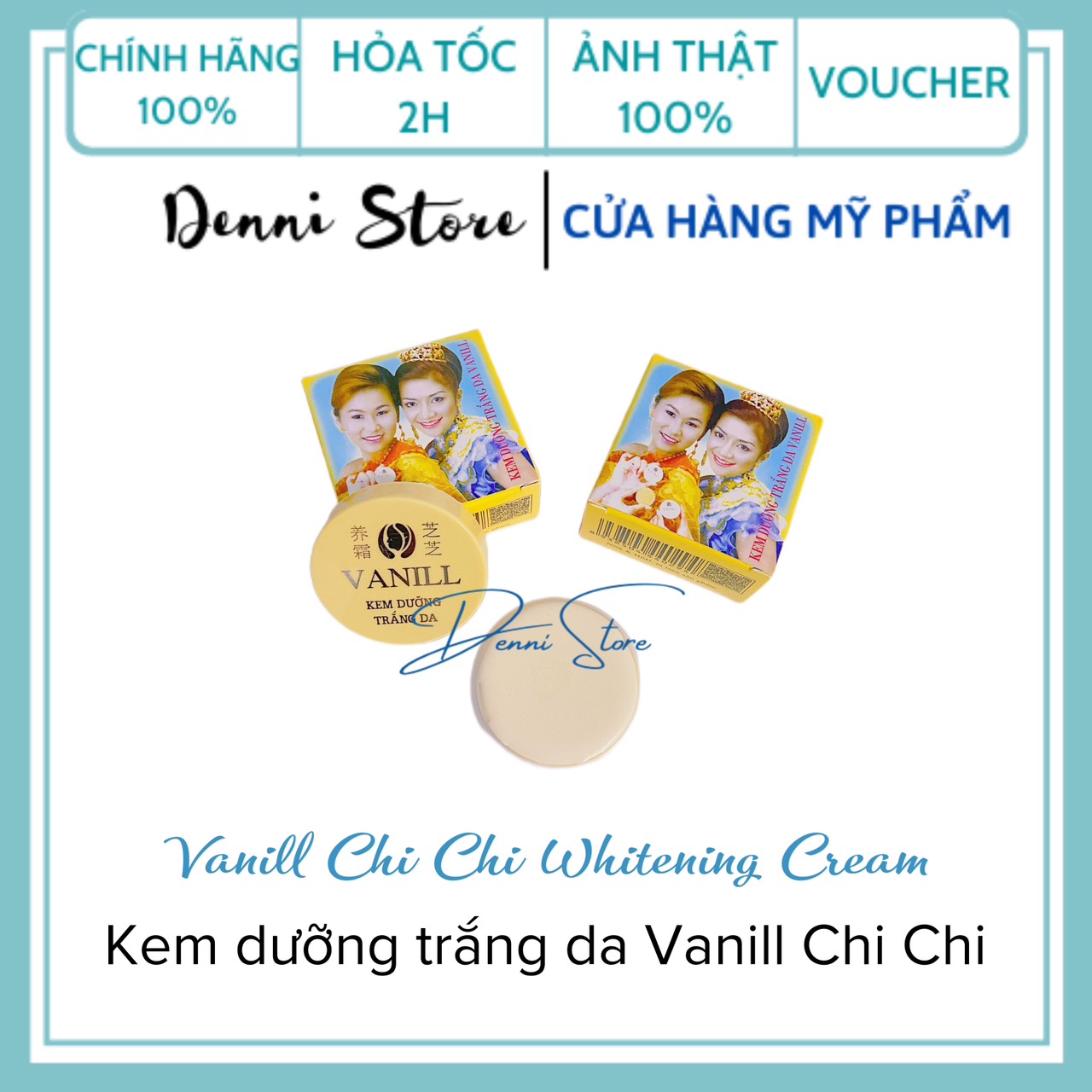 Hộp Kem Cô Gái Nhật Vanill Chi Chi Dưỡng Trắng Da 22g - mỹ phẩm Denni