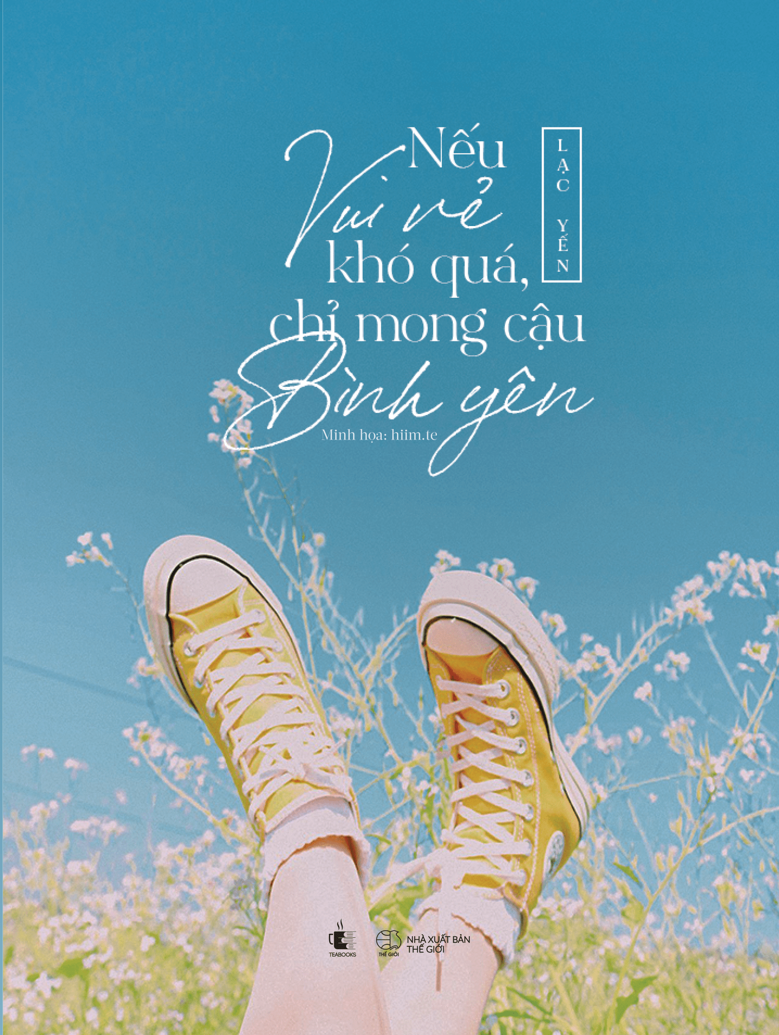 Nếu vui vẻ khó quá, chỉ mong cậu bình yên