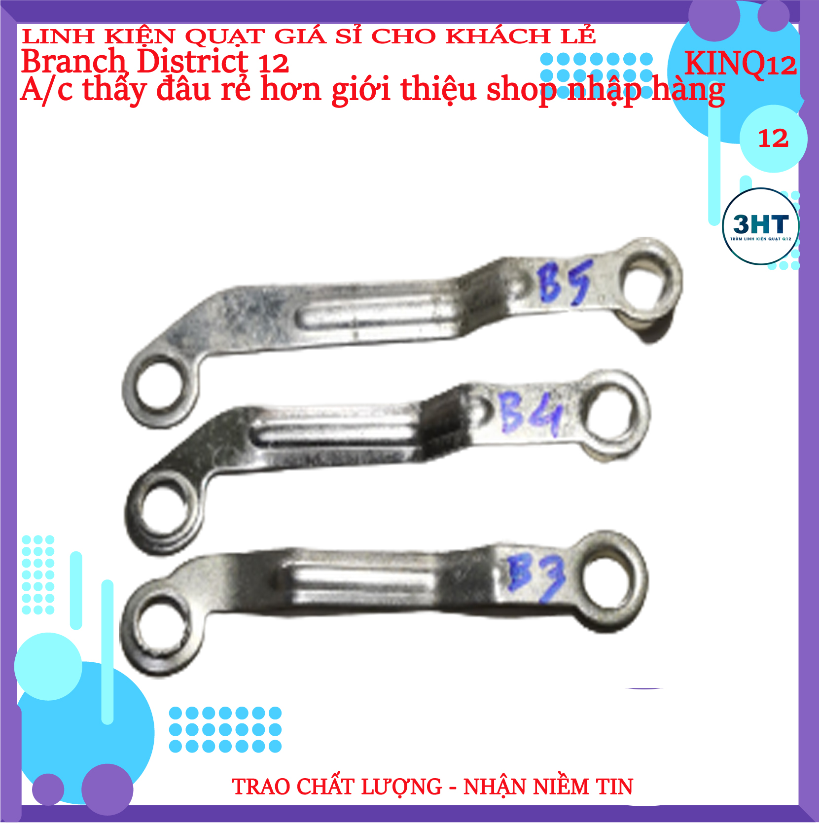 10 Càng đưa quạt B3 - B4 - càng đảo quạt