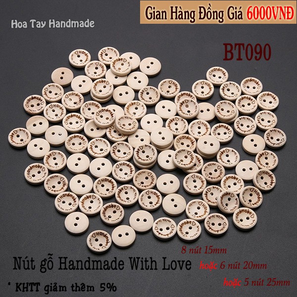 Nút Gỗ Handmade With Love BT090 -Hoa Tay Handmade
