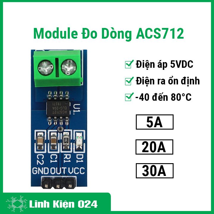 Module đo dòng ACS712 5A / 20A / 30A điện áp 5VDC