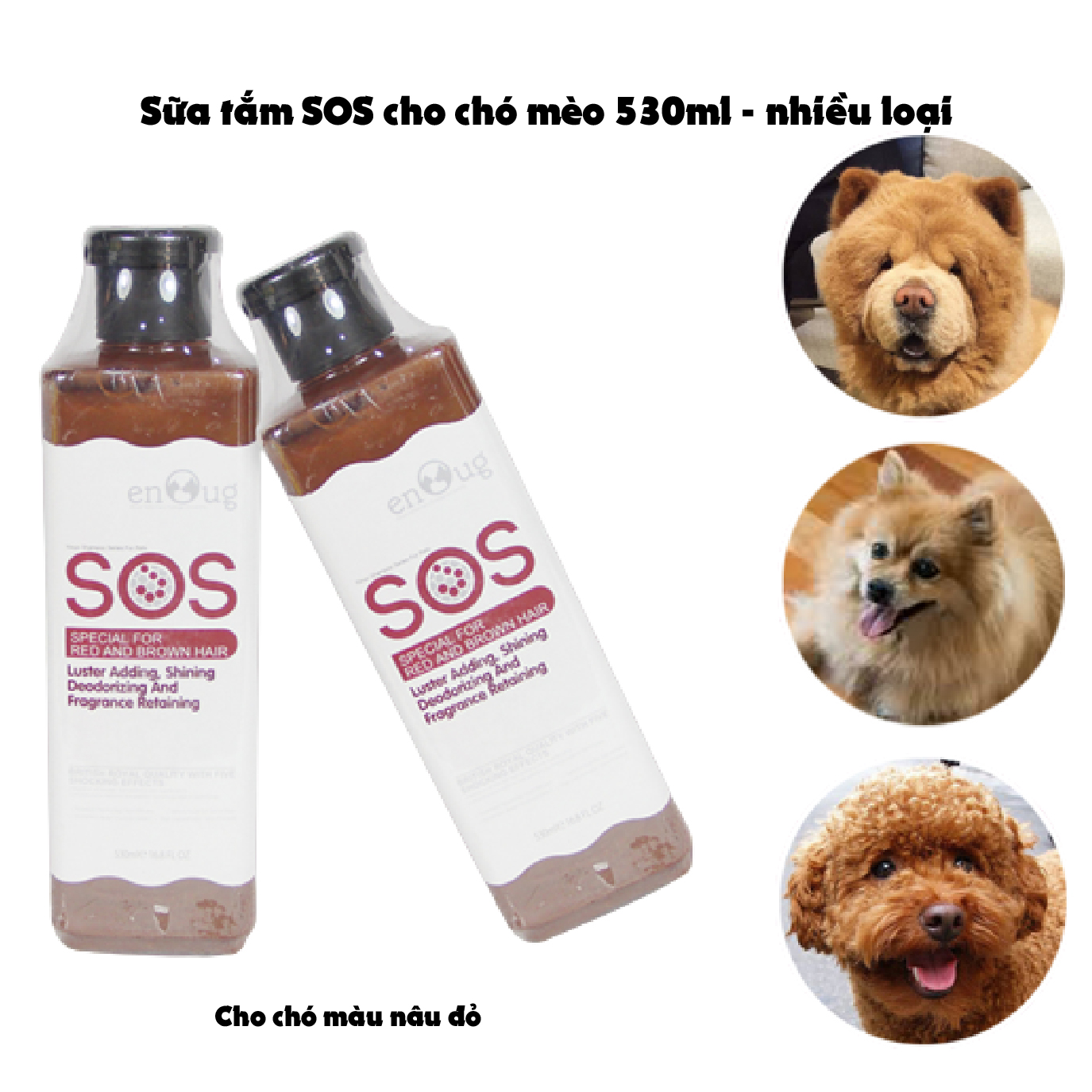 SOS enoug dog cat shower gel 530ml- Ky nam company