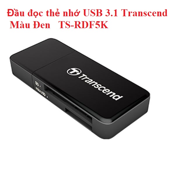 Đầu đọc thẻ nhớ USB 3.1 Transcend RDF5 Chính Hãng