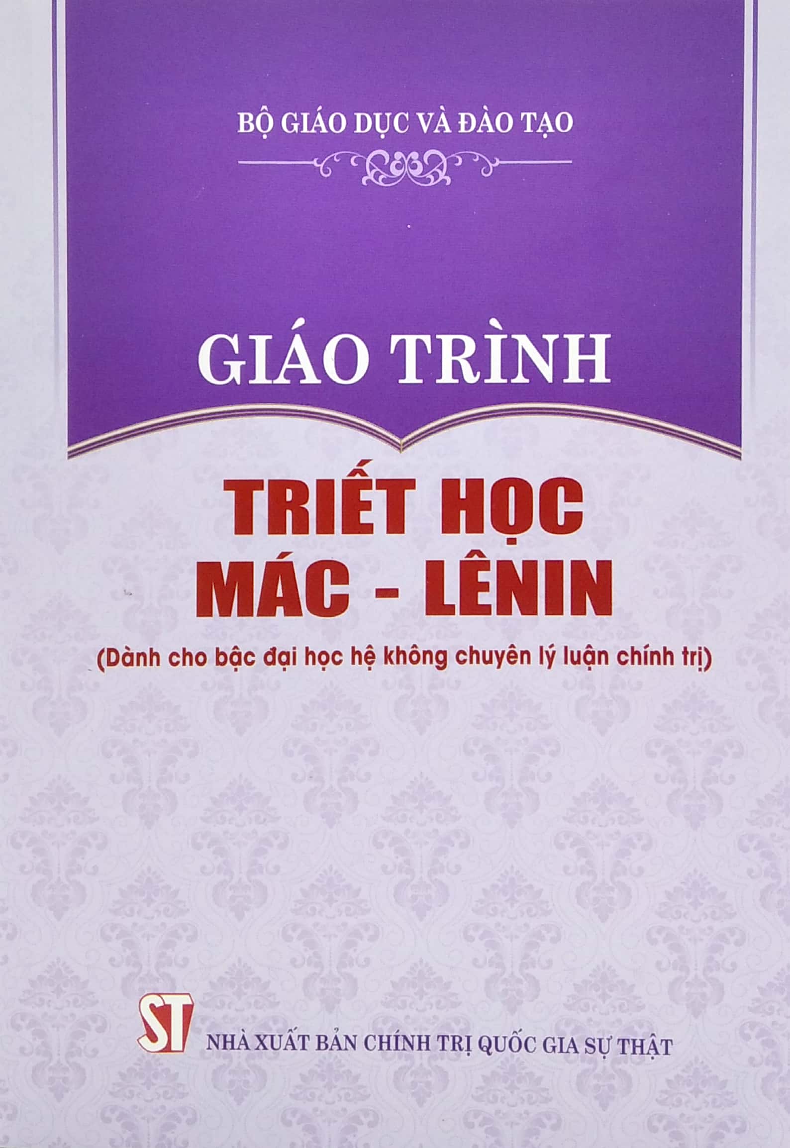 Sách giáo trình triết học mác - lênin - dành cho bậc đại học hệ không chuyên lý luận chính trị