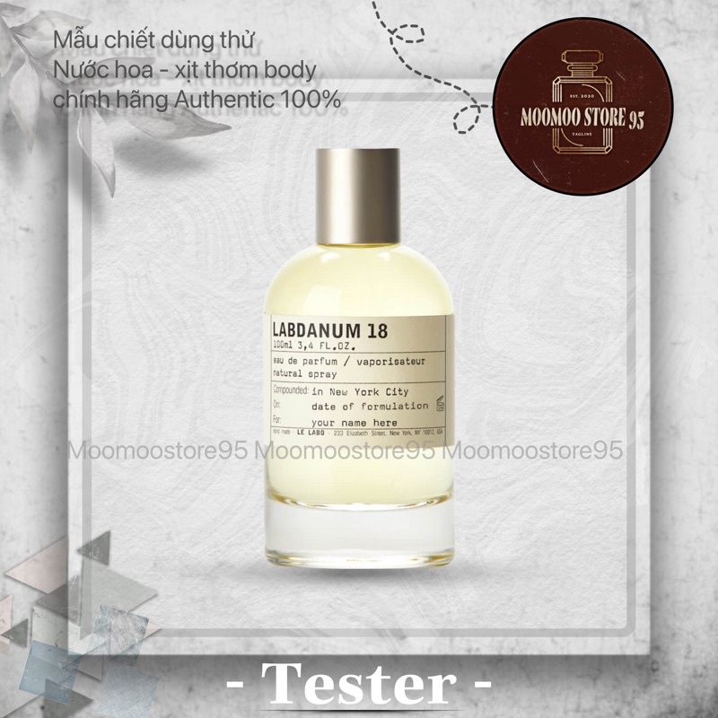 Nước hoa dùng thử Le Labo Labdanum 18 Test 10ml/20ml Spray / Chuẩn authentic -𝐌𝐨𝐨𝐌𝐨𝐨𝐒𝐭𝐨𝐫𝐞𝟗𝟓-