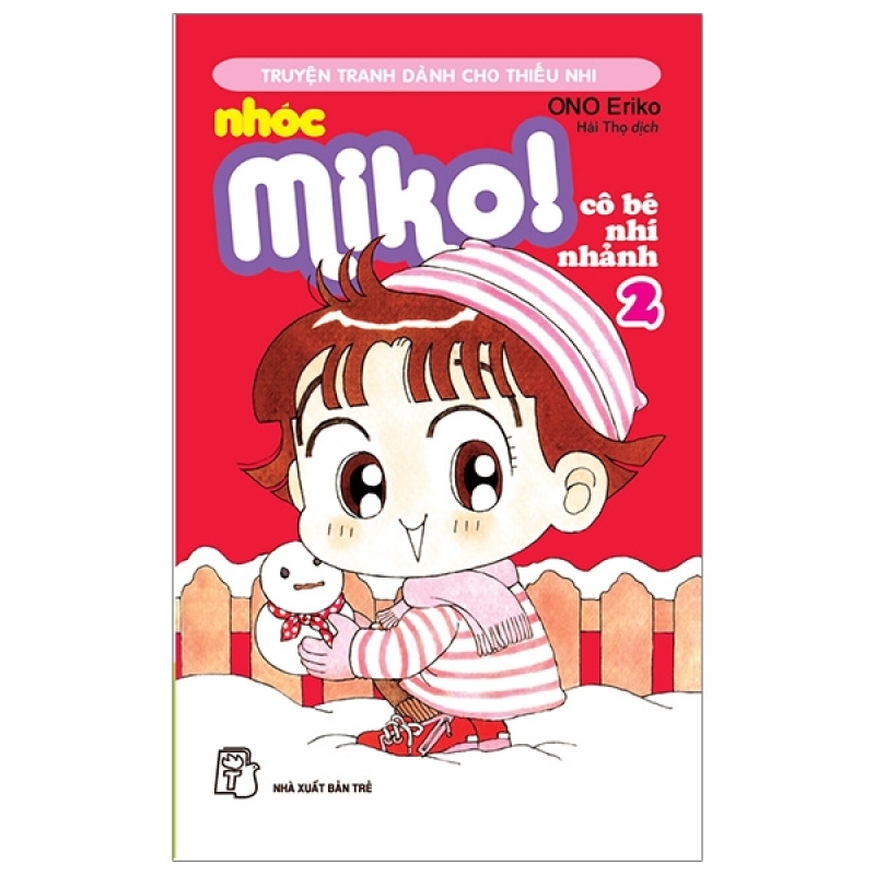 Fahasa - Nhóc Miko! Cô Bé Nhí Nhảnh - Tập 2 (Tái Bản 2020)