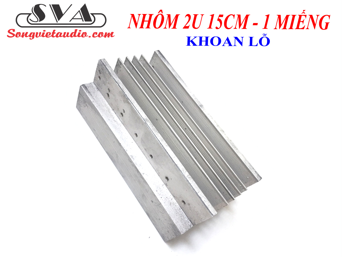NHÔM TẢN NHIỆT 2U 15 CM