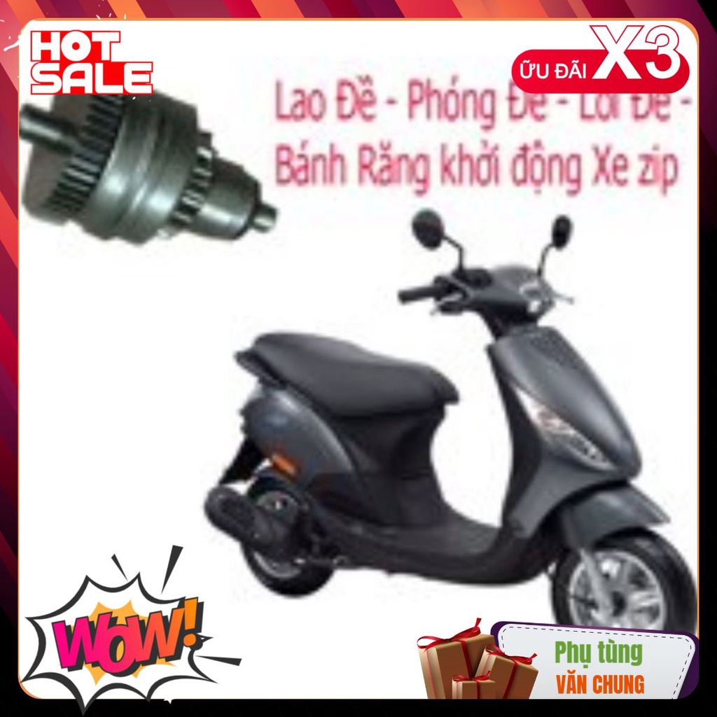 = CHUẨN ZIN - GIÁ TỐT = Lao đề Zip, Phóng đề, (bánh răng khởi động cho xe máy Piaggio)