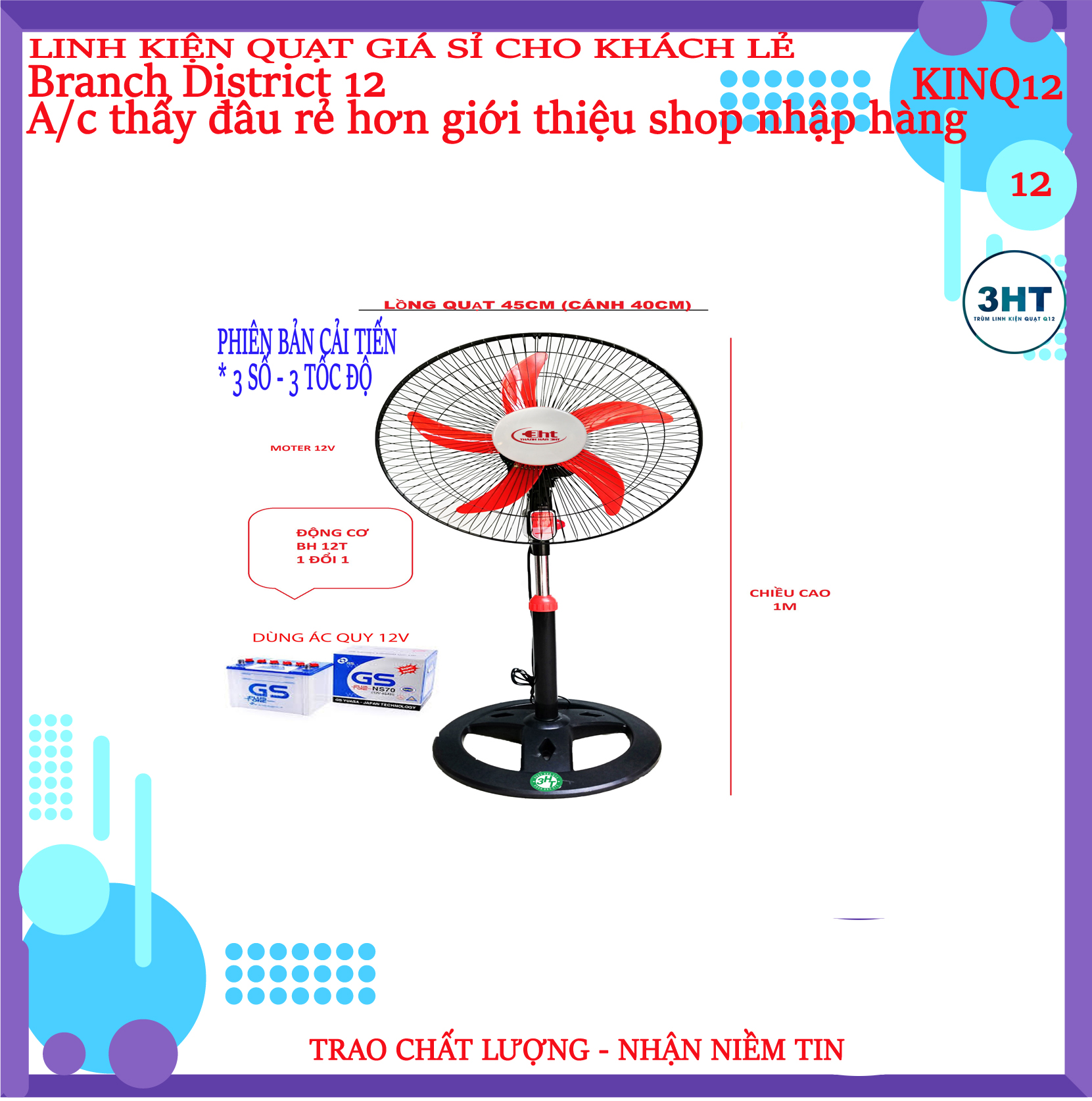 Quạt đứng B4 Chạy bằng Bình 12V / 220V - 3HT (QUAT CAO 1M, CÁNH 40CM, LỒNG 45CM)