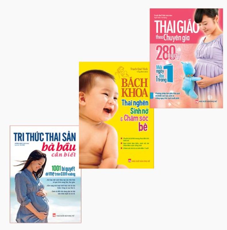 Sách: Combo Tri Thức Thai Sản + Thai Giáo Theo Chuyên Gia +Bách Khoa Thai Nghén