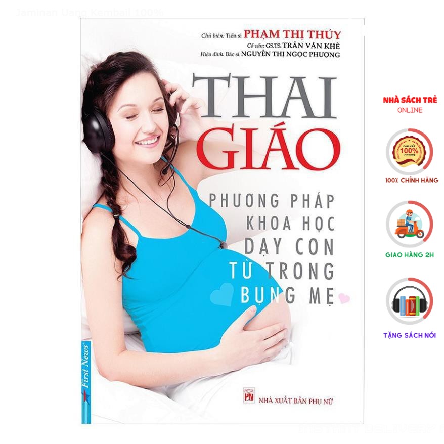 Sách first news - thai giáo - phương pháp khoa học dạy con từ trong bụng mẹ