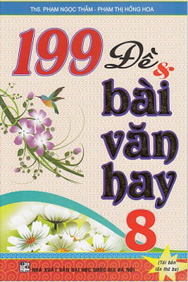 Fahasa - 199 Đề Và Bài Văn Hay 8