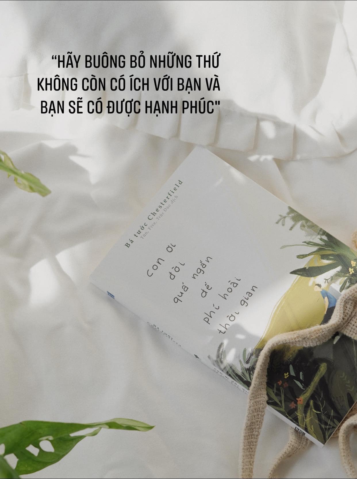 Sách - Con ơi, đời quá ngắn để phí hoài thời gian - Bá tước Chesterfield